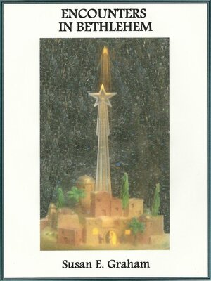 cover image of Encounters in Bethlehem